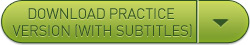DOWNLOAD PRACTICE VERSION (WITH SUBTITLES)